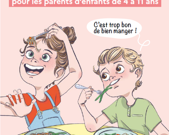 Guide « Manger-Bouger » pour les parents d’enfants de 4 à 11 ans